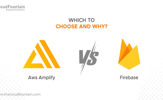 Aws Amplify vs Firebase: Which to Choose and why?