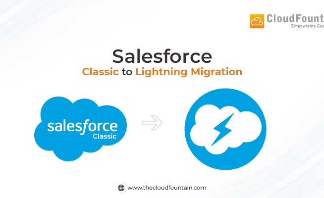 Best Practices for Salesforce Classic to Lightning Migration
